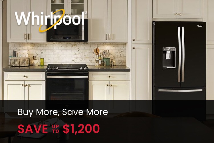 Whirlpool Buy More, Save More - Save up to $900