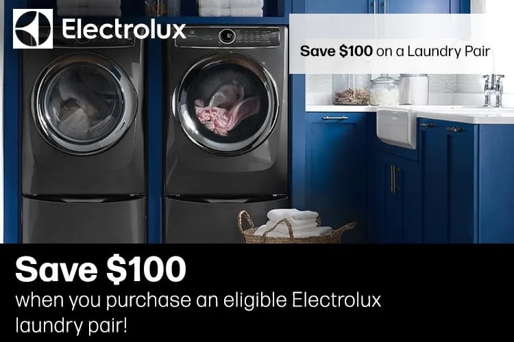 Electrolux Get back $100 with purchase of a laundry set!