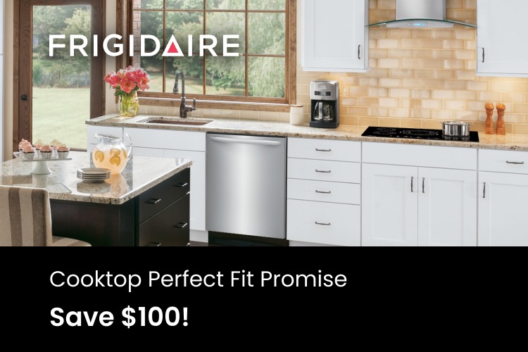 Frigidaire Cooktop Perfect Fit Promise - Save $100