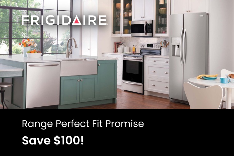 Frigidaire Range Perfect Fit Promise - Save $100