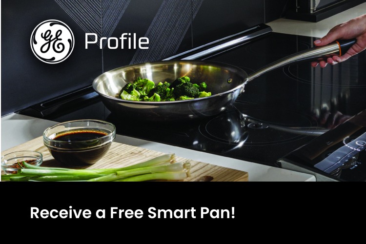 GE Profile - Receive a Free Smart Pan!